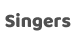 Singers